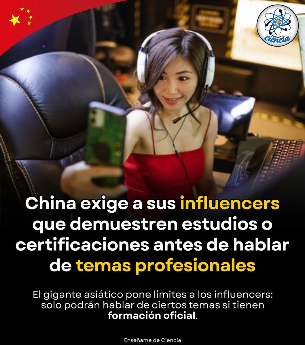 EnsedeCiencia's tweet image. En China, ya no cualquiera puede hablar de todo.
El gobierno ha establecido nuevas reglas que cambian por completo el mundo de los creadores de contenido. 🎥📜

A partir de ahora, los influencers que quieran opinar sobre temas como medicina, derecho, finanzas o educación deberán…