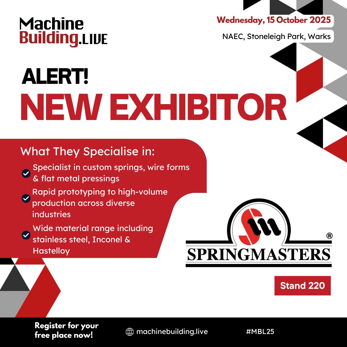 MachBuild's tweet image. We are delighted to welcome Springmasters to MachineBuildingLive, taking place at the NAEC, Stoneleigh Park on 15 October 2025. Find out more here: bit.ly/3GHdsY7  Free to attend: bit.ly/4kQ9WbU 
#MBL25 #engineering #ukmanufacturing