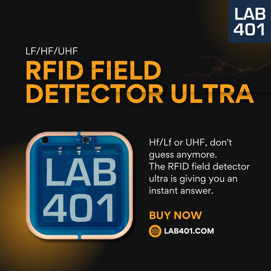 Lab_401's tweet image. The RFID Field Detector Ultra instantly tells you if it&apos;s LF (125KHz), HF (13.56MHz), or UHF. The first step of any physical recon, simplified.  it&apos;s a must have. 
Order now: l.lab401.com/jeYe8 
#Lab401 #RFIDFieldDetector #RFID #Pentesting #HardwareHacking #LF #HF #UHF