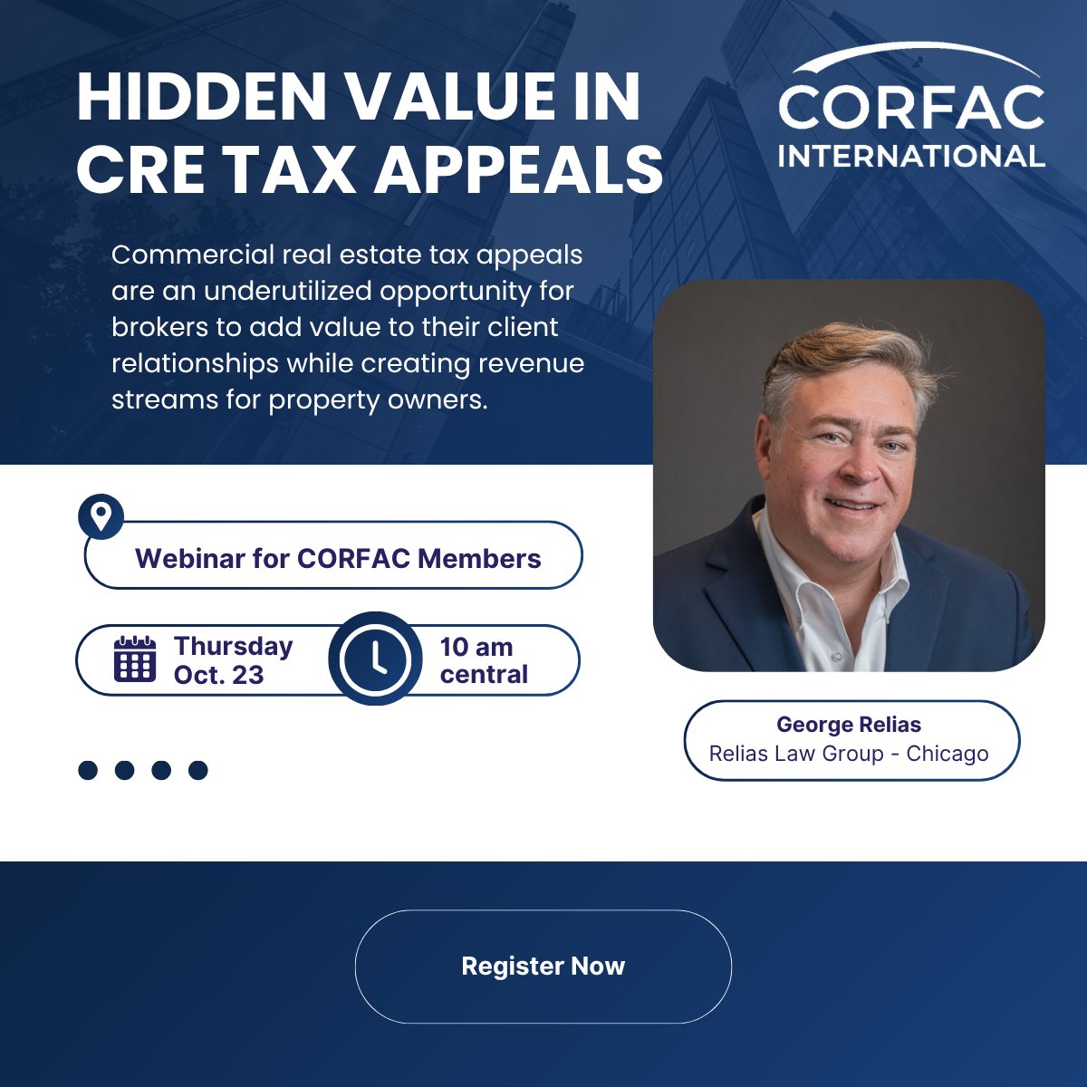 CORFACIntl's tweet image. Join George Relias of Relias Law Group – Chicago for a CORFAC Member Webinar on uncovering opportunities in CRE tax appeals—a smart way to add client value + boost revenue.

🗓️ Oct. 23 | ⏰ 10 AM CT
👉 Register now: ow.ly/NLV050X7QwX 
#CORFAC #thinkCORFACfirst