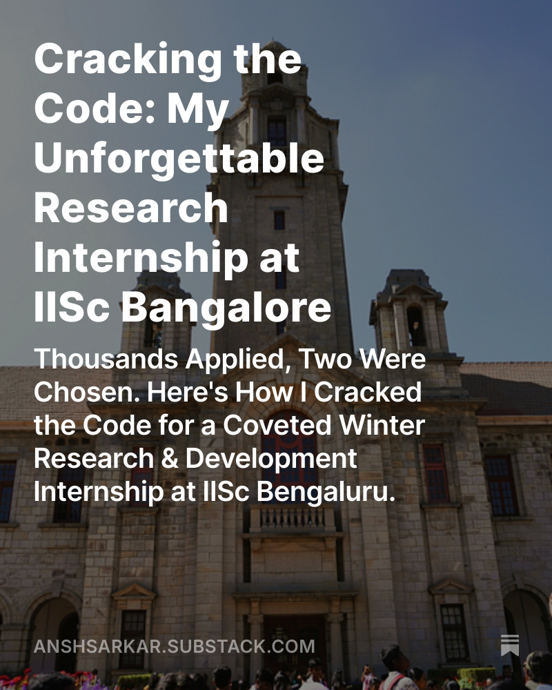 iBouldr's tweet image. Cracking the Code: My Unforgettable Research Internship at IISc Bangalore.
open.substack.com/pub/anshsarkar…
#internships #iisc #engineering