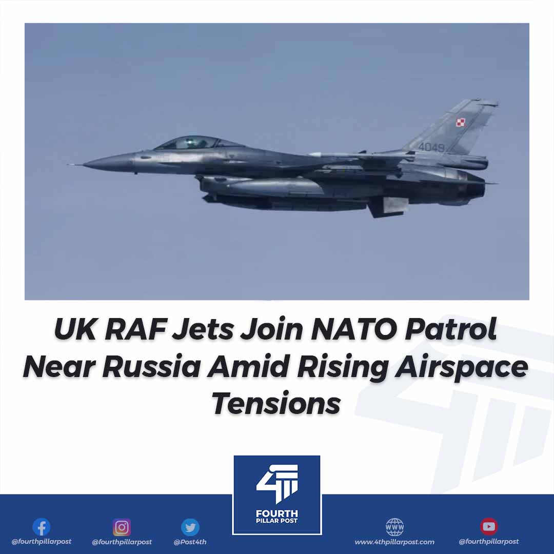Post4th's tweet image. Two RAF aircraft joined a 12-hour NATO patrol near Russia’s border after multiple drone incursions into alliance airspace. UK calls mission a show of NATO unity as tensions rise in Eastern Europe. 
#NATO #UK #Russia #UkraineWar 
Read more: 4thpillarpost.com