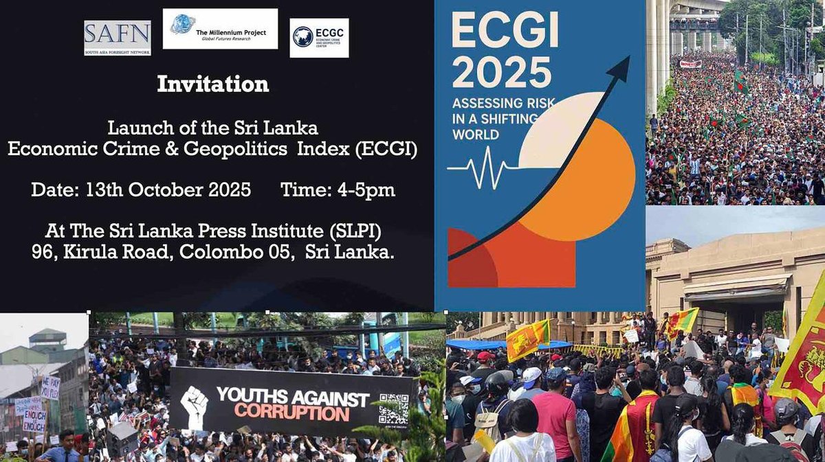 SAForesightNet's tweet photo. SAFN ExecDir @AsangaAbey will introduce the Economic Crime &amp; Geopolitics Index (ECGI) in #SriLank 🇱🇰. Join us for the public launch &amp; media briefing at the SLPI on Monday, 13th October 2025, from 4:00 to 5pm #ECGI #EconomicCrime #Geopolitics #SAFN @MillenniumProj https://t.co/CwUVXlVfGd