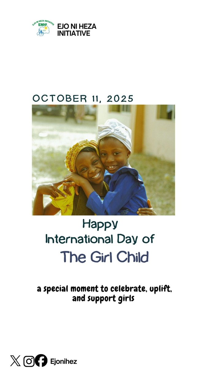 Ejonihez's tweet image. 11 Oct 2025
International Day of Girl Child.
Life challenges, health changes,and violence affect their wellbeing. It&apos;s a special moment now to celebrate, uplift and support them.

&quot;The girl I am, the change I lead: Girls on the Frontlines of crisis&quot;
#internationalgirlchildday