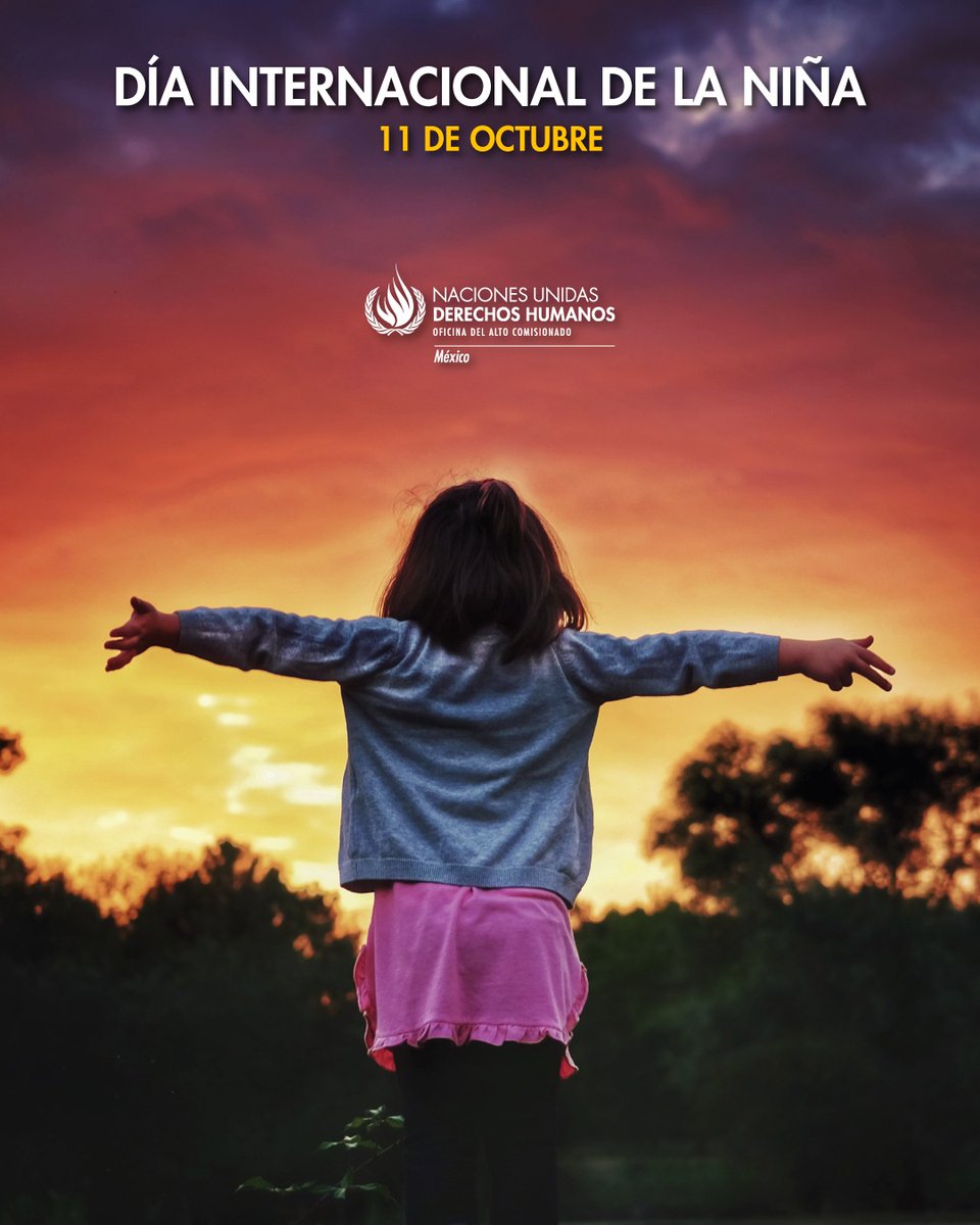 ONUDHmexico's tweet photo. Día Internacional de la Niña | El pleno ejercicio de una vida libre de violencia y discriminación es condición esencial para que cada niña desarrolle todo su potencial y participe plenamente en la sociedad.

Este año, al conmemorarse el 30º aniversario de la Declaración y Plataforma de Acción de Beijing, reafirmamos la importancia de escuchar sus voces.

🔗 https://t.co/psjOrxGnsw

#DíaDeLaNiña