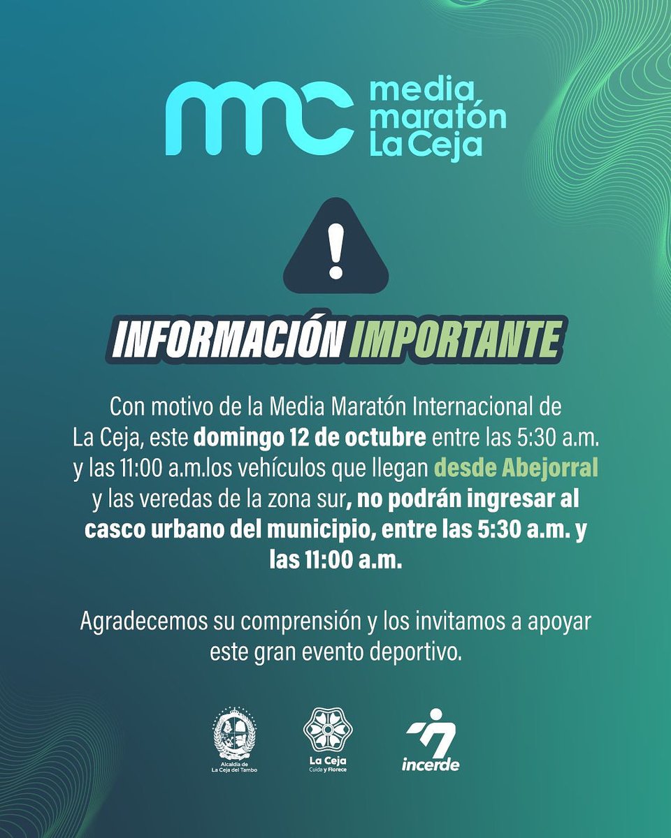 #ATENCIÓN ‼️🚨Las Autoridades de La Ceja informaron que, por motivo de su Media Maratón de este domingo 12 e octubre, la vía que sale de La Ceja hacia Abejorral estará cerrada desde las 5:30am hasta las 11:00am. 
Recomendamos adelantar su viaje o hacerlo después de las 11:00am