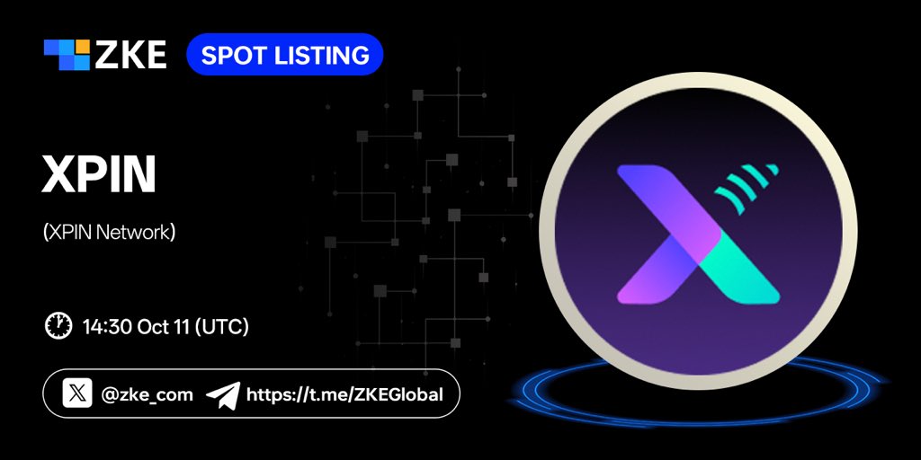 🔥New #listing!
#ZKE will list XPIN/USDT on our digital assets platform on October 11 2025！ 
💰Trading pair: XPIN/USDT <a href="/XPINNetwork/">XPIN Network🛰️</a> 

💎Trade feature: October 11 2025, 14:30(UTC)

📈Trade:zke.com/Trade/XPIN_USDT