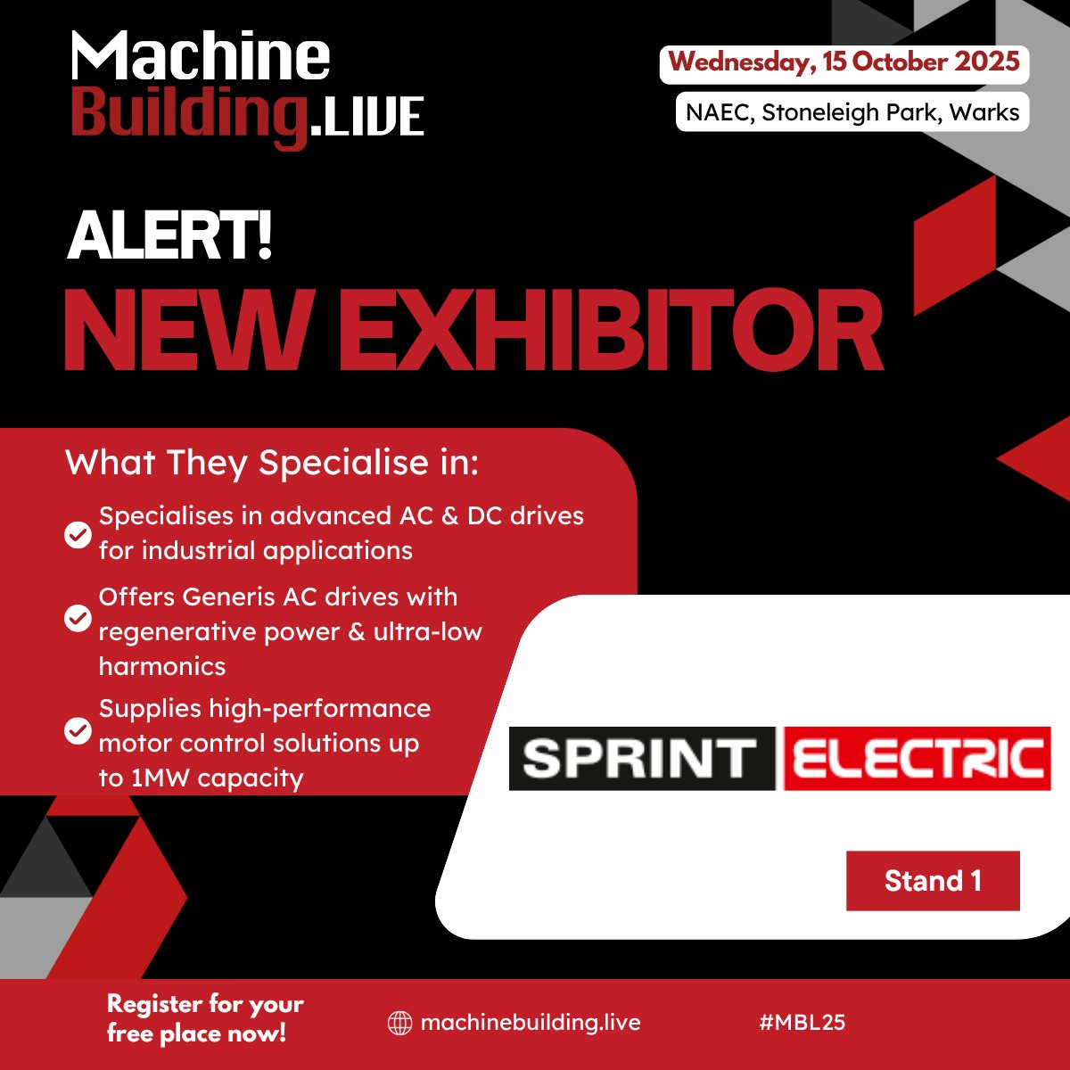 MachBuild's tweet image. We are delighted to welcome @sprintelectric to MachineBuildingLive, taking place at the NAEC, Stoneleigh Park on 15 October 2025. Find out more here: bit.ly/3GHdsY7  Free to attend: bit.ly/4kQ9WbU 
#MBL25 #engineering #ukmanufacturing