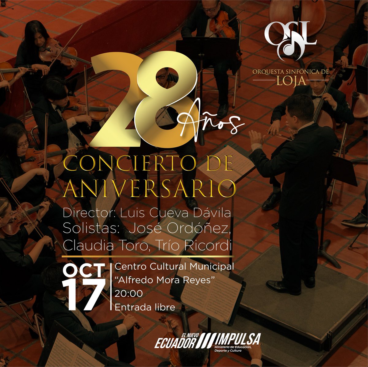 Celebramos 28 años de pasión por la música. 🎉

Este 17 de octubre, festejamos con un concierto especial junto a Luis Cueva, José Ordóñez, Claudia Toro y el Trío Ricordi. 

📍 Centro  Alfredo Mora Reyes
🕗 20h00 | 🎟️ Entrada libre

¡Feliz Cumpleaños, OSL! 🎂🎻

#SomosOsl