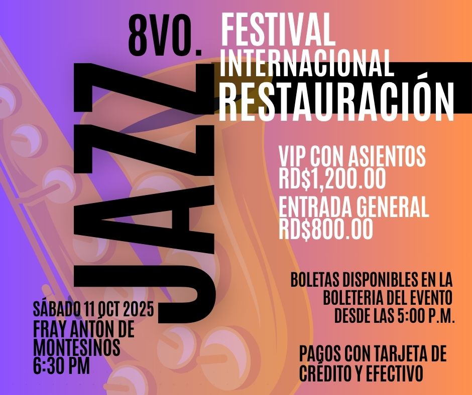 ticketexpressrd's tweet image. ¿Listo para una noche vibrante🎶⚡️🍷🍻 #FestivalJazzRestauración2025🎹🎸🥁? Monumento Fray Antón de Montesinos. 1200 VIP con sillas y 800 General Standing:. Boleteria en el recinto desde 5:00 PM / Pagos: efectivo💰 tarjeta💳. +Info👉 ticketexpress.com.do/ShowEvent.aspx…