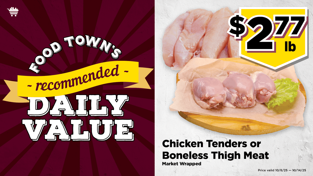 Food Town RDV: Chicken tenders or boneless thigh meat, market wrapped, for $2.77 per pound. (Valid through 10/14/25). rdv #save #everydayvalues#foodtownhouston