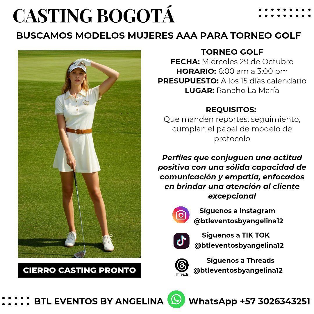 btleventoscol12's tweet image. CASTING BOGOTÁ
Buscamos modelos mujeres AAA con mucha actitud, carisma para trabajar en torneo de golf.
#BTLEVENTOSBYANGELINA #casting #bogota #mujeres