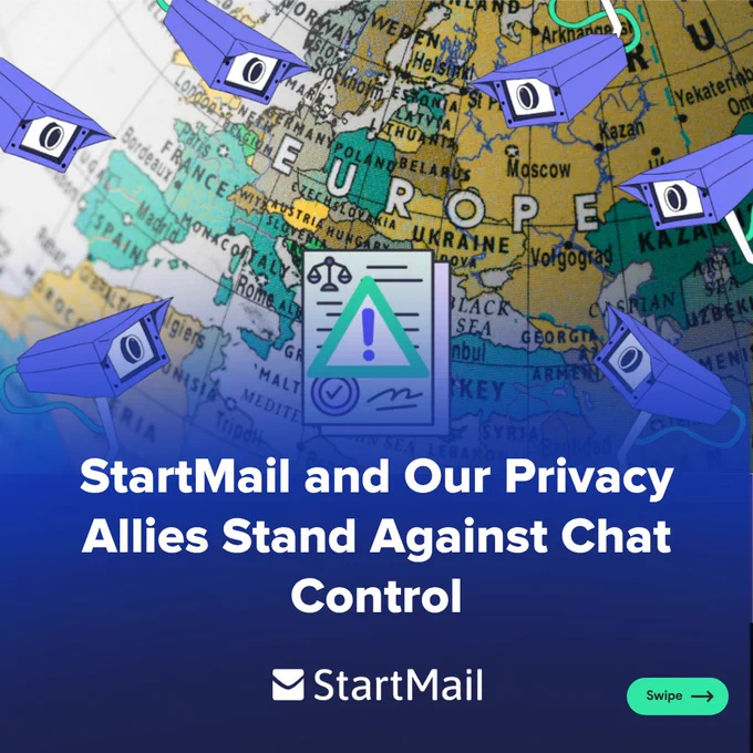 Promotional image featuring a map of Europe, overlaid with surveillance cameras and a bill with a waning icon on it. Text states 'StartMail and Our Privacy Allies Stand Against Chat.' with a StartMail logo at the bottom.