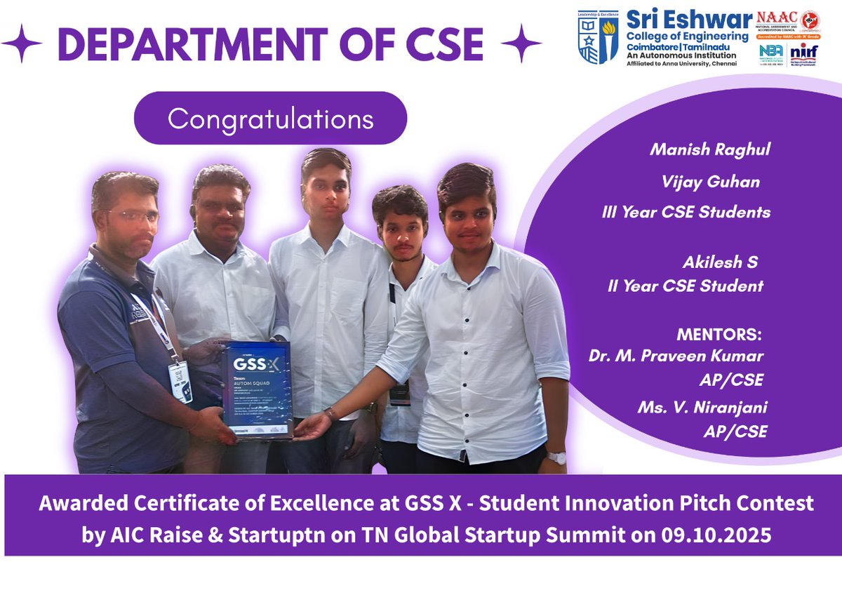 SeceCse's tweet image. 🎉 Proud moment for #SECE!

CSE students Manish Raghul, Vijay Guhan &amp;amp; Akilesh S won the Certificate of Excellence at GSS X – Student Innovation Pitch Contest by AIC Raise &amp;amp; StartupTN!

👏 Kudos to mentors Dr. M. Praveen Kumar &amp;amp; Ms. V. Niranjani! 💜
#TeamCSE #Innovation #StartupTN