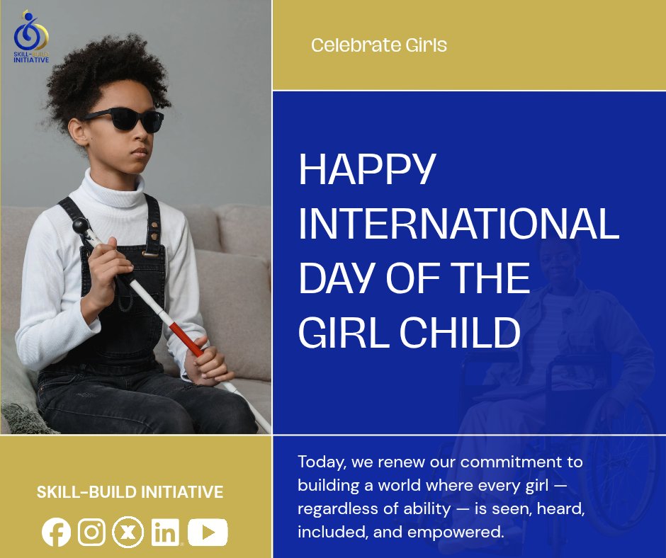skillbuildNG's tweet image. 🌍 Happy International Day of the Girl Child!

From all of us at Skill-Build Initiative, we stand in celebration and solidarity with every girl around the world, especially girls with disabilities, whose strength, resilience, and potential inspire us every day.
#skillbuild