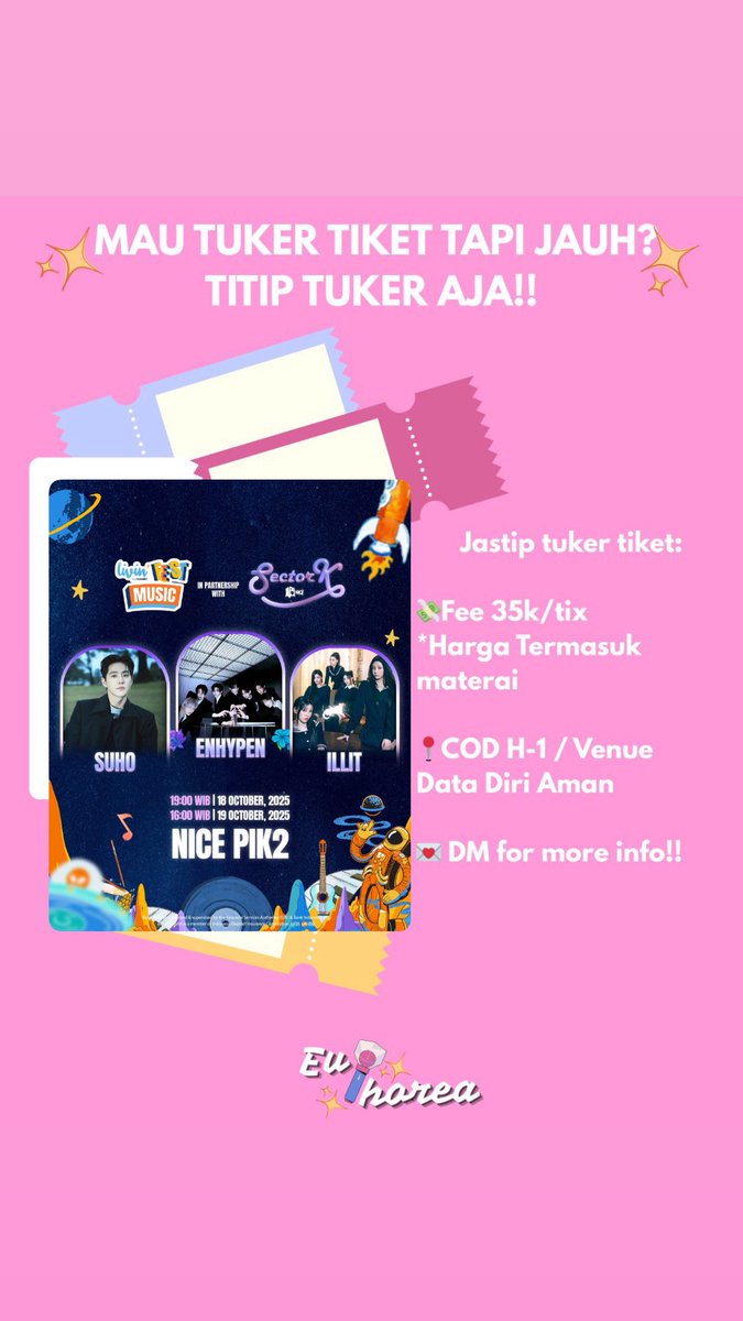 euphoreaid's tweet image. Open Jasa Tuker Tiket SECTOR K in jkt &amp; titip brg di venue
tuker tiket:
💸Fee 35k/tix
Harga Termasuk materai
COD H-1 / Venue
Data Diri Aman
Titip barang:
Small 15k/day
Medium 25k/day
Big 35k/day
#SectorK2025 #sectork #ENHYPEN #ILLIT #SUHO