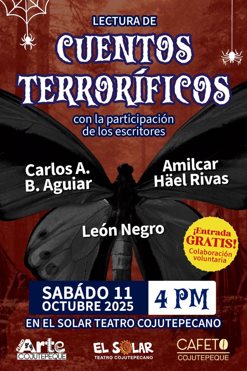¡HOY 4PM!
¡En <a href="/ElSolarTeatro/">ElSolarTeatroCojutepecano</a> celebraremos la cultura literaria!
Junto a los escritores Carlos AB Aguiar, Amílcar Haael Rivas y León Negro leeremos sus cuentos de terror en una jornada de #convivencia #cultural. 

#arte #literatura #Cultura 
#Cojutepeque #Cuscatlan #ElSalvador