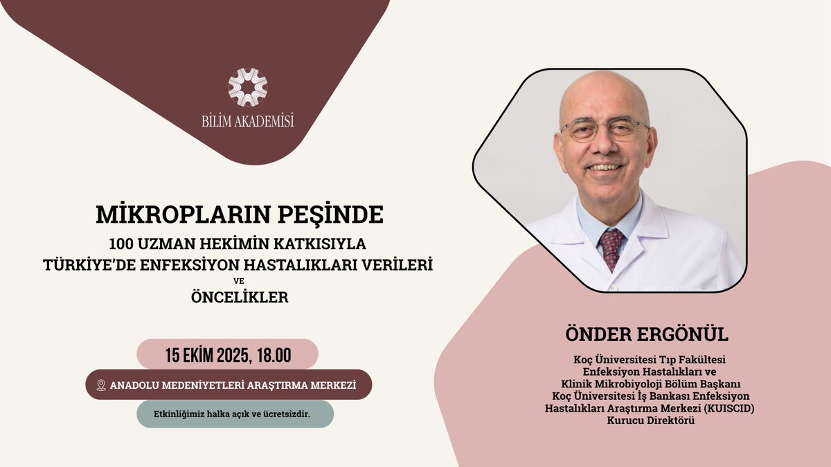 Bilim Akademisi popüler bilim etkinlikleri Prof. Dr. Önder Ergönül’ün “Türkiye’de Enfeksiyon Hastalıkları Verileri ve Öncelikler” başlıklı konuşmasıyla devam ediyor!  

Çarşamba günü saat 18.00’de İstiklal Caddesi’nde bulunan Anadolu Medeniyetleri Araştırma Merkezi’nde (ANAMED).