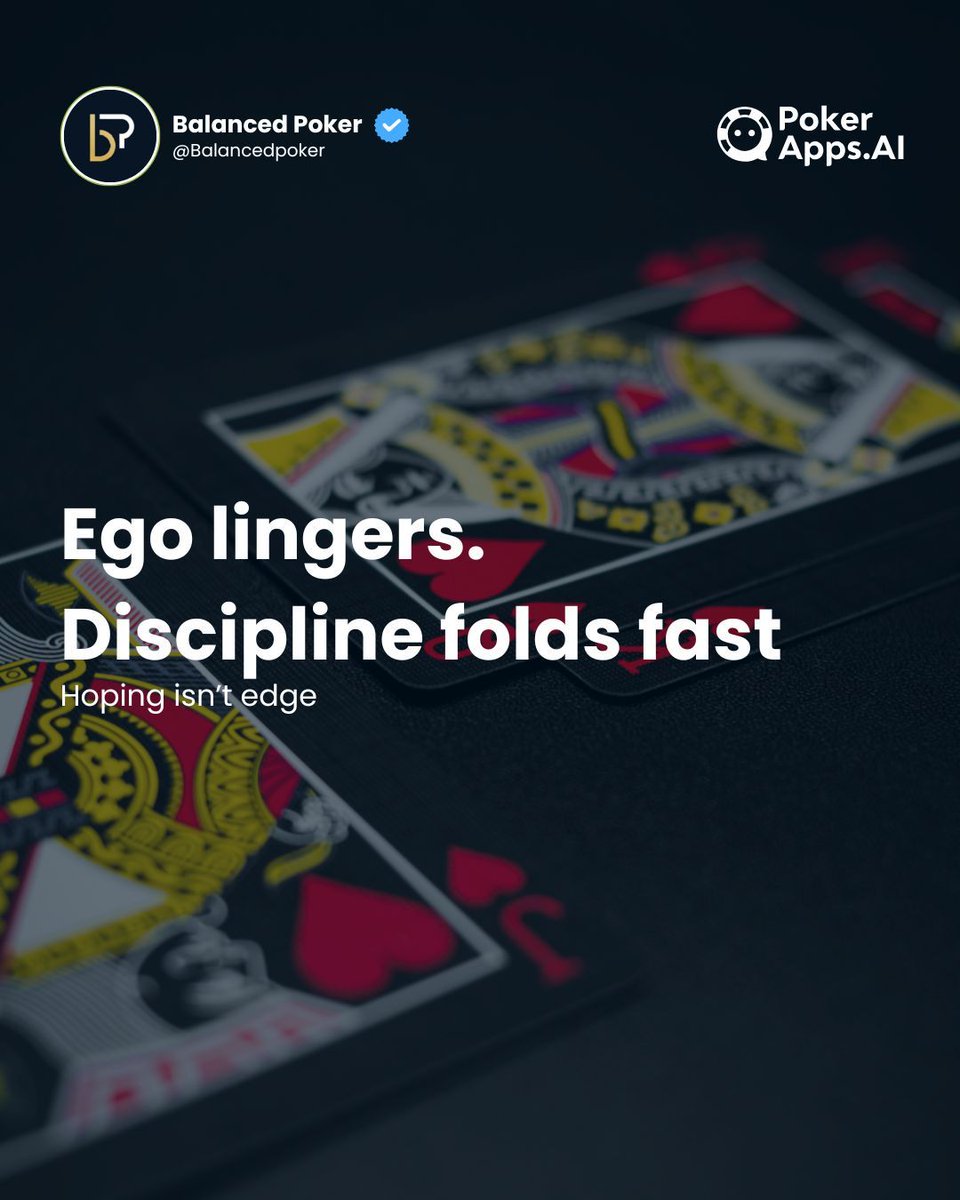 Ego holds on. Discipline lets go. The longer you hope, the more you bleed — real edge knows when to fold and move on.

#balancedpoker #pokerquotes #poker