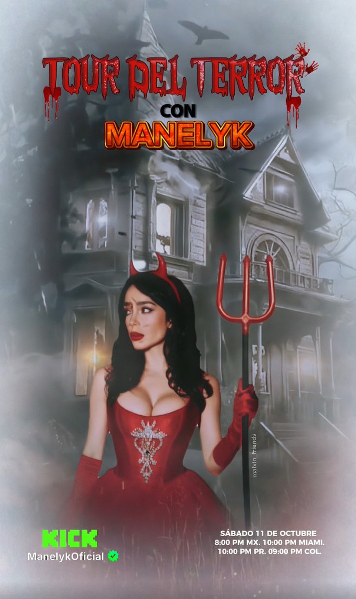 Malvin.Friends (@malvin_friends) on Twitter photo Buenos días 🐦🐦 Feliz Sábado 🫰
Tenemos una cita esta noche
TOUR DEL TERROR CON MANELYK 👻
8:00 PM MX - 10:00 PM USA/PR
A través de Kick:
👉 kick.com/manelykoficial
#ManelykGB #ManelykGonzalez Buenos días 🐦🐦 Feliz Sábado 🫰
Tenemos una cita esta noche
TOUR DEL TERROR CON MANELYK 👻
8:00 PM MX - 10:00 PM USA/PR
A través de Kick:
👉 kick.com/manelykoficial
#ManelykGB #ManelykGonzalez