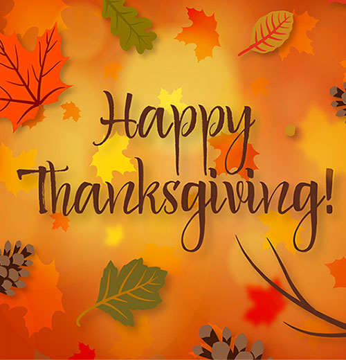 We wish everyone a Happy and Safe Thanksgiving weekend!