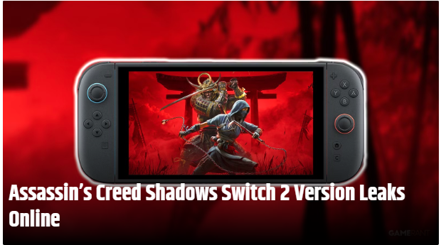 Doraemon1ZzZ's tweet image. #AssassinCreed Shadows Switch 2 Version Leaks Online

A Switch 2 version of Assassin&apos;s Creed Shadows has leaked online having been spotted in a premature retailer listing The development adds to the growing list of evidence suggesting Assassin&apos;s Creed Shadows will soon be making