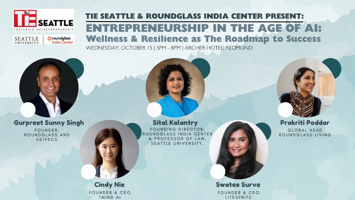 This Week! Don’t Miss It.
TiE Seattle &amp; Roundglass India Center Present:
Entrepreneurship in the Age of AI: Wellness &amp; Resilience as the Roadmap to Success
Featured Speakers:
Gurpreet Sunny Singh
Oct 15, 2025 | 5 PM | Archer Hotel, Redmond
events.tie.org/Seattle/TiESea…