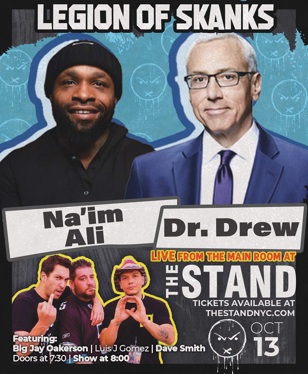 MONDAY‼️ <a href="/drdrew/">Dr. Drew</a> &amp; <a href="/Naim__Ali/">Abiyoyo</a> join an all new #LegionOfSkanks LIVE from @thestandnyc 
🎟️: tixr.com/groups/thestan…