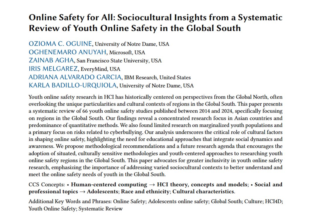 Ozioma_Oguine's tweet image. 🚀Thrilled to share our paper presented at #CSCW2025!🚀

Our work, “Online Safety for All: Sociocultural Insights from a Systematic Review of Youth Online Safety in the Global South,” investigates an important, but overlooked question: