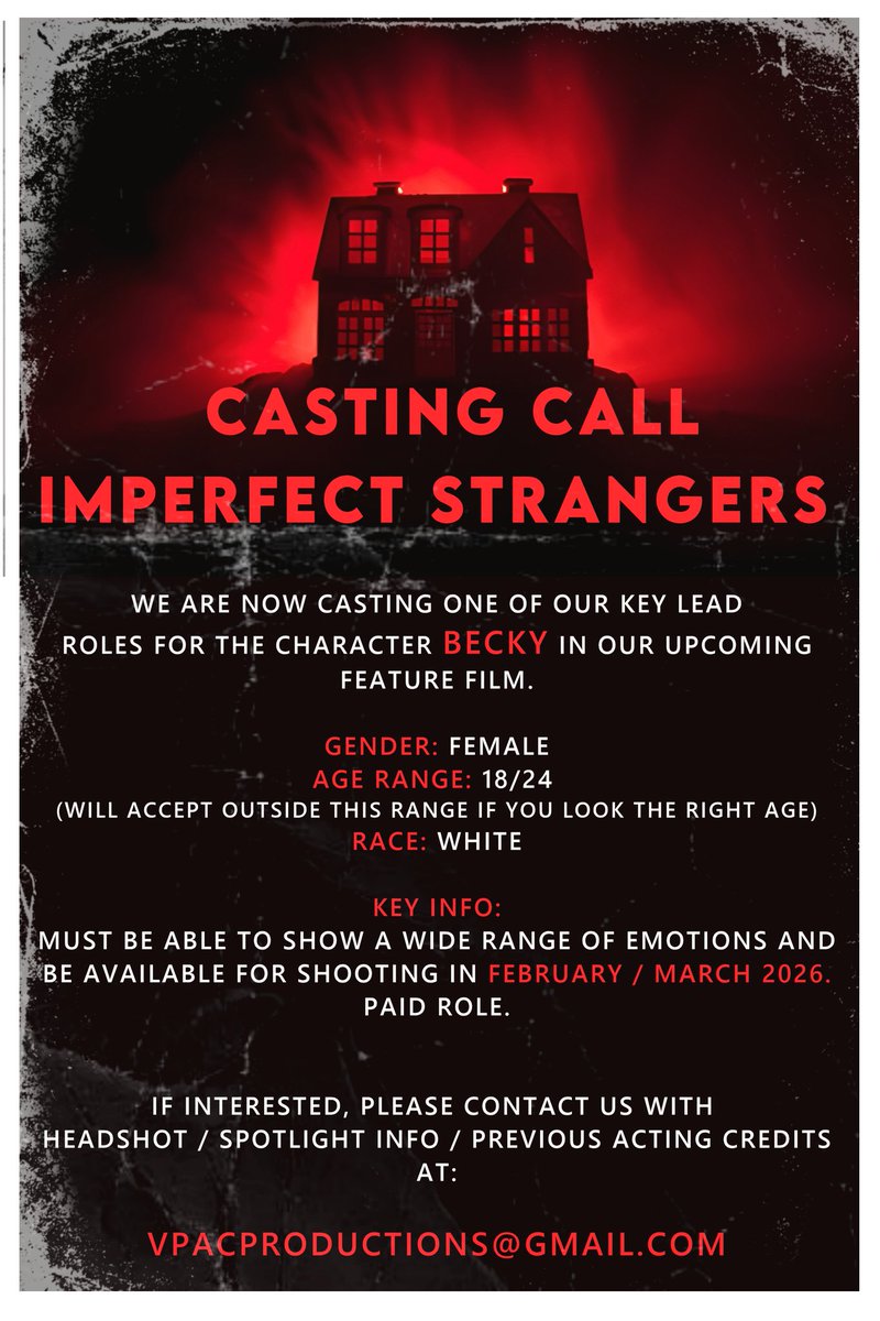 CASTING CALL 
PAY - LOW PAY 
FEATURE FILM 
THRILLER HORROR 
SHOOTING YORKSHIRE 
FEB/ MAY 2026