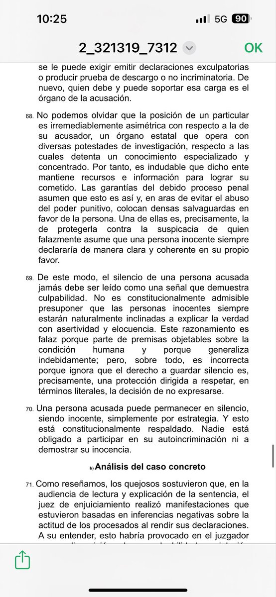 ADR 6206/2023 Primera Sala. Precedente de agosto de 2025.
Ver párrafos:
“69. De este modo, el silencio de una persona acusada jamás debe ser leído como una señal que demuestra culpabilidad. No es constitucionalmente admisible presuponer que las personas inocentes siempreestarán