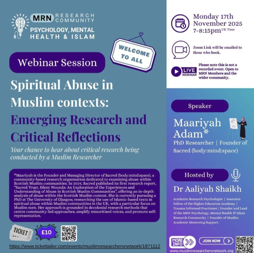 MusResearchersN's tweet image. Salaam all, join us for our next MRN webinar on Monday 17th November 2025 7pm with Maariyah Adam from Sacred (body:mind:space) who will share her research insights and critical reflections on Spiritual Abuse in Muslim Contexts. 
Book your tickets here! tickettailor.com/events/muslimr…