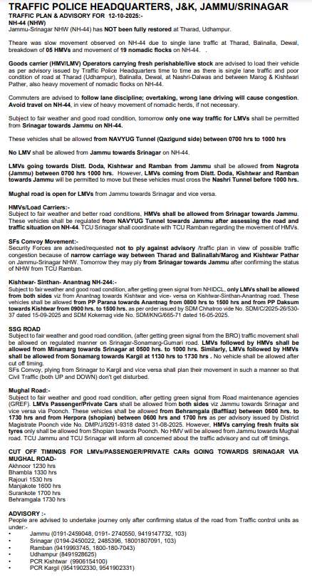 Traffic_hqrs's tweet image. Traffic Plan/Advisory for 12-10-2025
@JmuKmrPolice
@JKTransportDept
@OfficeOfLGJandK
@Divcomjammu
@DivComKash
@ZPHQJammu
@igpjmu
@diprjk
@ddnews_jammu
@ddnewsSrinagar
@ddnewsladakh