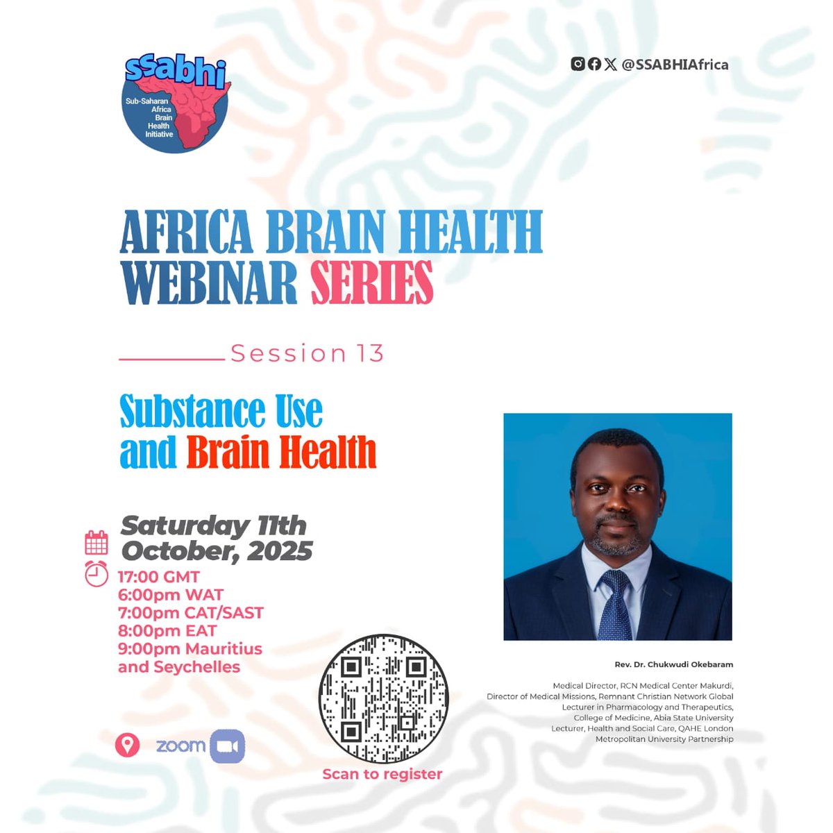 Join the 13th Session of the Africa Brain Health Webinar Series is rescheduled for October 11th, 2025.
Time: 17:00GMT (6:00pm WAT, 7:00pm CAT/SAST, 8:00pm EAT, 9:00pm Mauritius and Seychelles)

Topic: Substance Use and Brain Health

Link to Join: us06web.zoom.us/j/88440361980?…