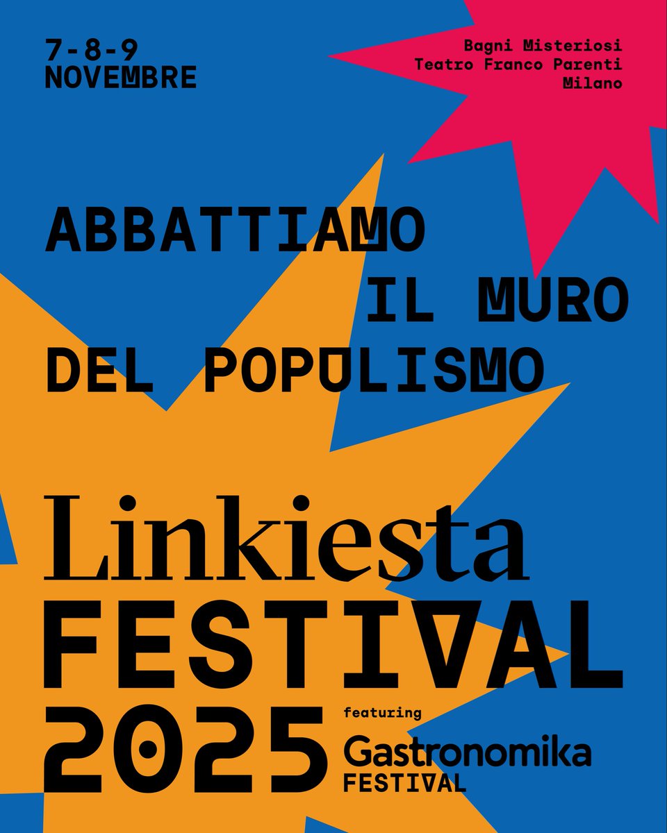 LINKIESTA FESTIVAL, 7-9  NOVEMBRE 2025
Nell’anniversario della caduta del Muro di Berlino abbattiamo il muro del populismo. 
Bagni Misteriosi e Teatro Franco Parenti di Milano (featuring <a href="/GastronomikaLk/">Gastronomika_lk</a> Festival).
Prenota qui il posto👇
eventbrite.com/e/linkiesta-fe…