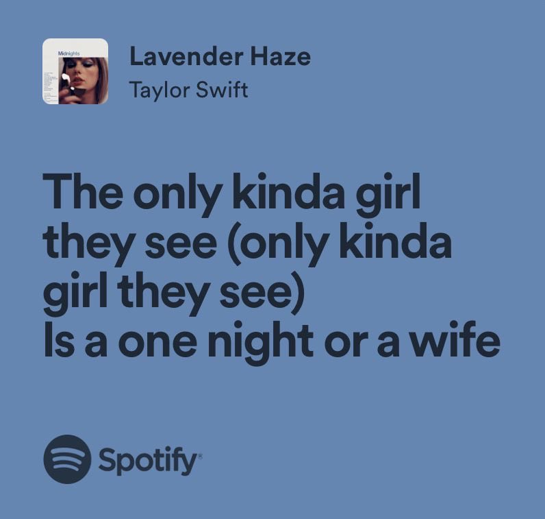 shouldvesaidn0_'s tweet image. I dont get why people are like "she lied in lavender haze" did we listen to the same song because she didnt say "i dont want to marry" she said its so misogynistic of people to only want that for a woman