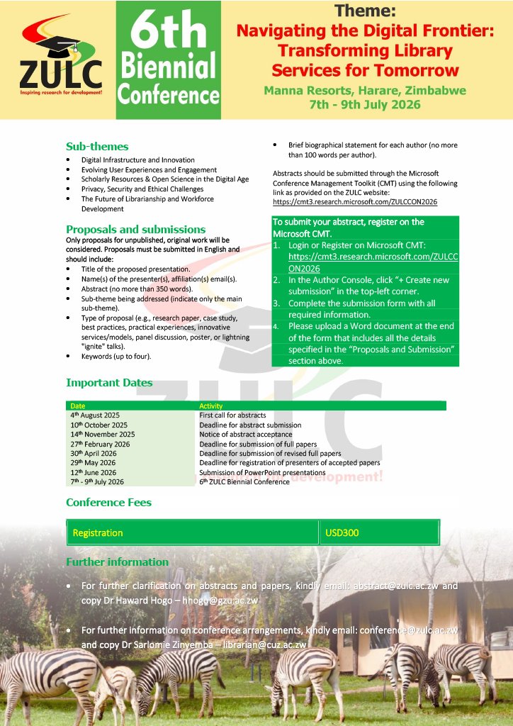 zulc_official's tweet photo. CALL FOR PAPERS AND POSTERS 
The Zimbabwe University Libraries Consortium (ZULC) invites librarians, researchers, and information professionals to submit papers, posters, and presentations for the upcoming 6th ZULC Biennial Conference 2026.
 
https://t.co/osdMXNLpuZ https://t.co/PeQ1qO1WAO