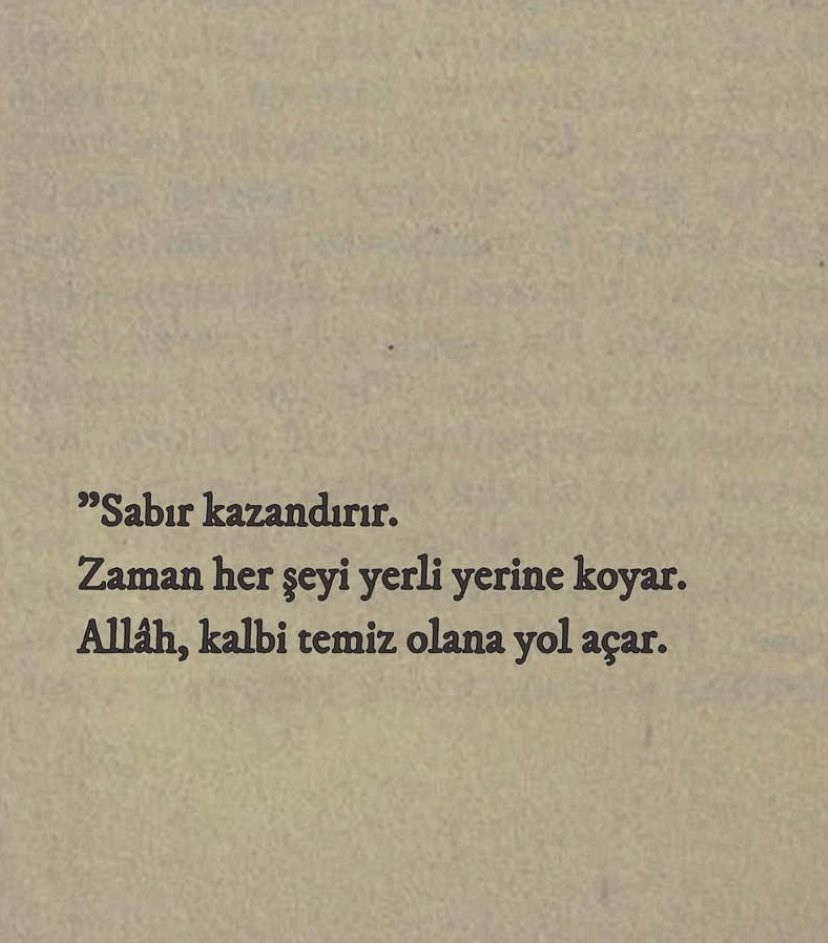 Sabır kazandırır.