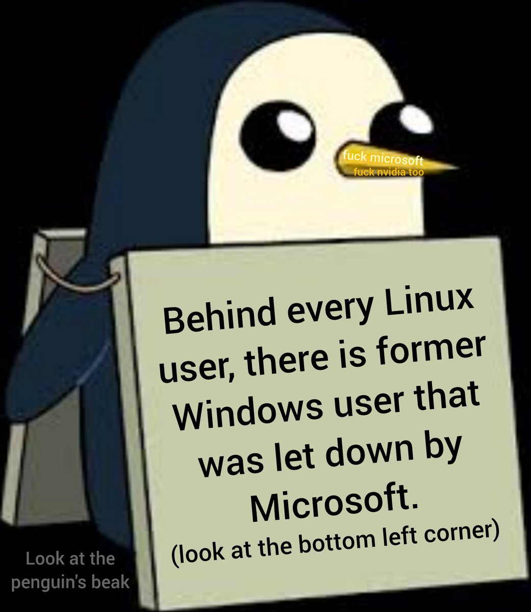 thatstraw's tweet image. Behind every Linux user, there's a former Windows user that was let down by Microsoft.
