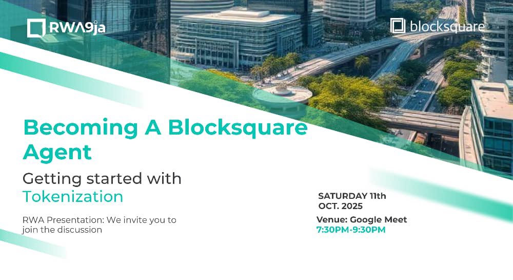 RWA9ja's tweet image. 🚀Becoming a @blocksquare_io Agent
Ready to be part of the future of real estate?
Learn how to get started with Tokenization and become a Blocksquare Agent anywhere in the world! 🌐
🗓Oct 11 | 🕒 7:30–9:30PM | 💻 Google Meet
Hosted by @RWA9ja
#RWA9ja #Blocksquare #Tokenization