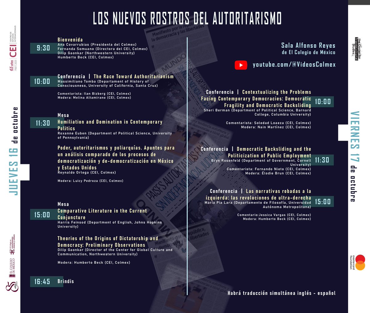 humbertobeck's tweet image. ¿Cómo entender los retrocesos autoritarios de las democracias y sus implicaciones globales? 

Acompáñanos en el coloquio "Los nuevos rostros del autoritarismo" organizado por el @CEIColmex y el Center for Transcultural Studies:

📅16 y 17 de octubre 

 Sala Alfonso Reyes de…