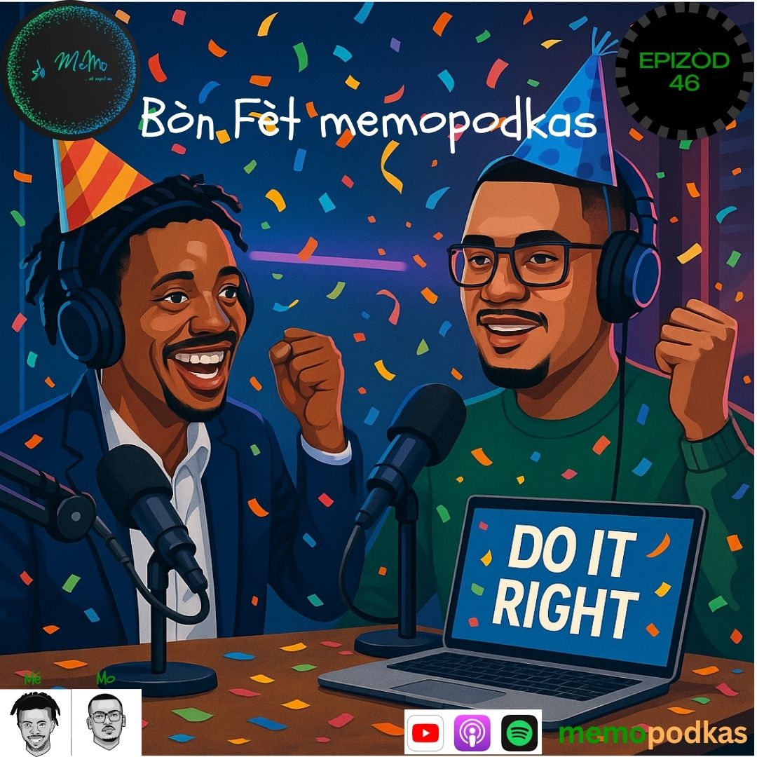 Bòn fèt!! Epizòd 46 la pare.
Lyen nou yo: linktr.ee/memopodkas