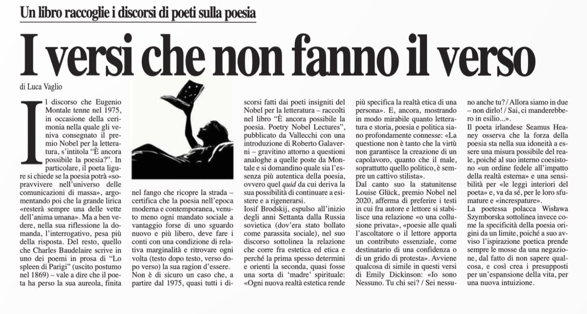 Su <a href="/LaRagione_eu/">La Ragione</a> scrivo di "È ancora possibile la poesia. Poetry Nobel Lectures" (Vallecchi), un libro che raccoglie i discorsi tenuti dai poeti insigniti del Nobel per la letteratura a partire dal 1975. Come Eugenio Montale, quasi tutti si interrogano sull'essenza della poesia.