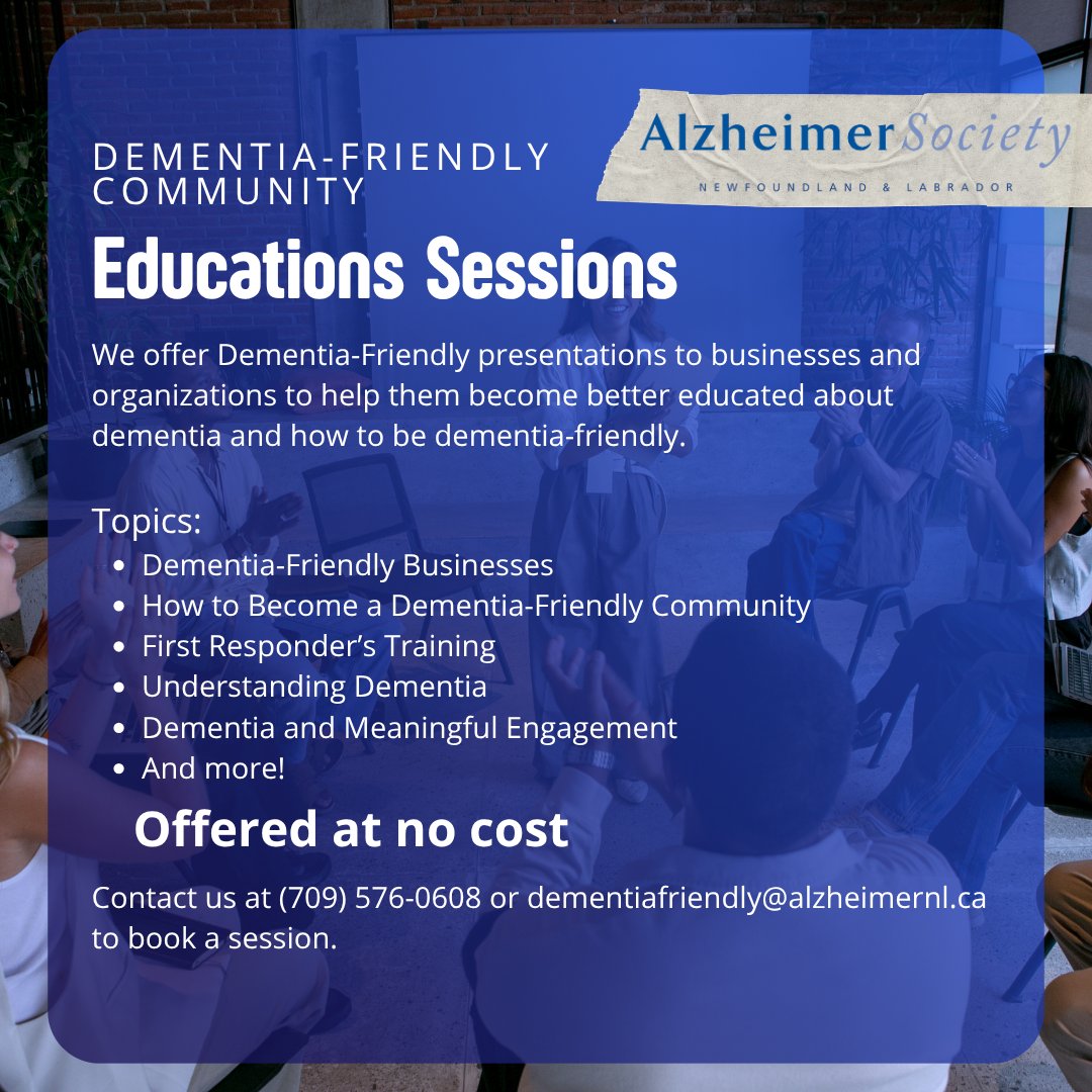 The Alzheimer Society offers Dementia-Friendly presentations at no cost to businesses and organizations to help them become better educated about dementia and how to help them become dementia-friendly.

To book your presentation, contact us at (709) 576-0608!