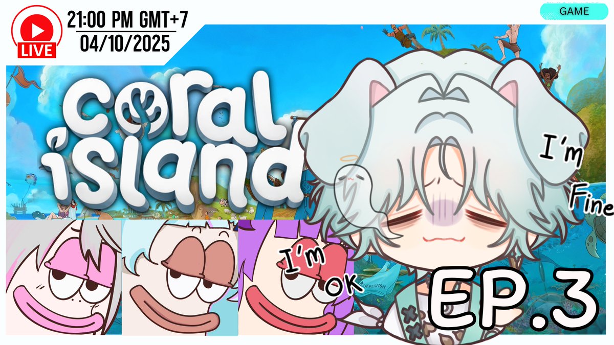 【 GAME 】Coral Island EP.3 มนุษย์หาตัง🥴
📆 วันเสาร์ 04/10/2025
🕖 เวลา 3 ทุ่ม
📺 youtube.com/live/bXn94RLuT…
#VTuberTH #MMHAKKA