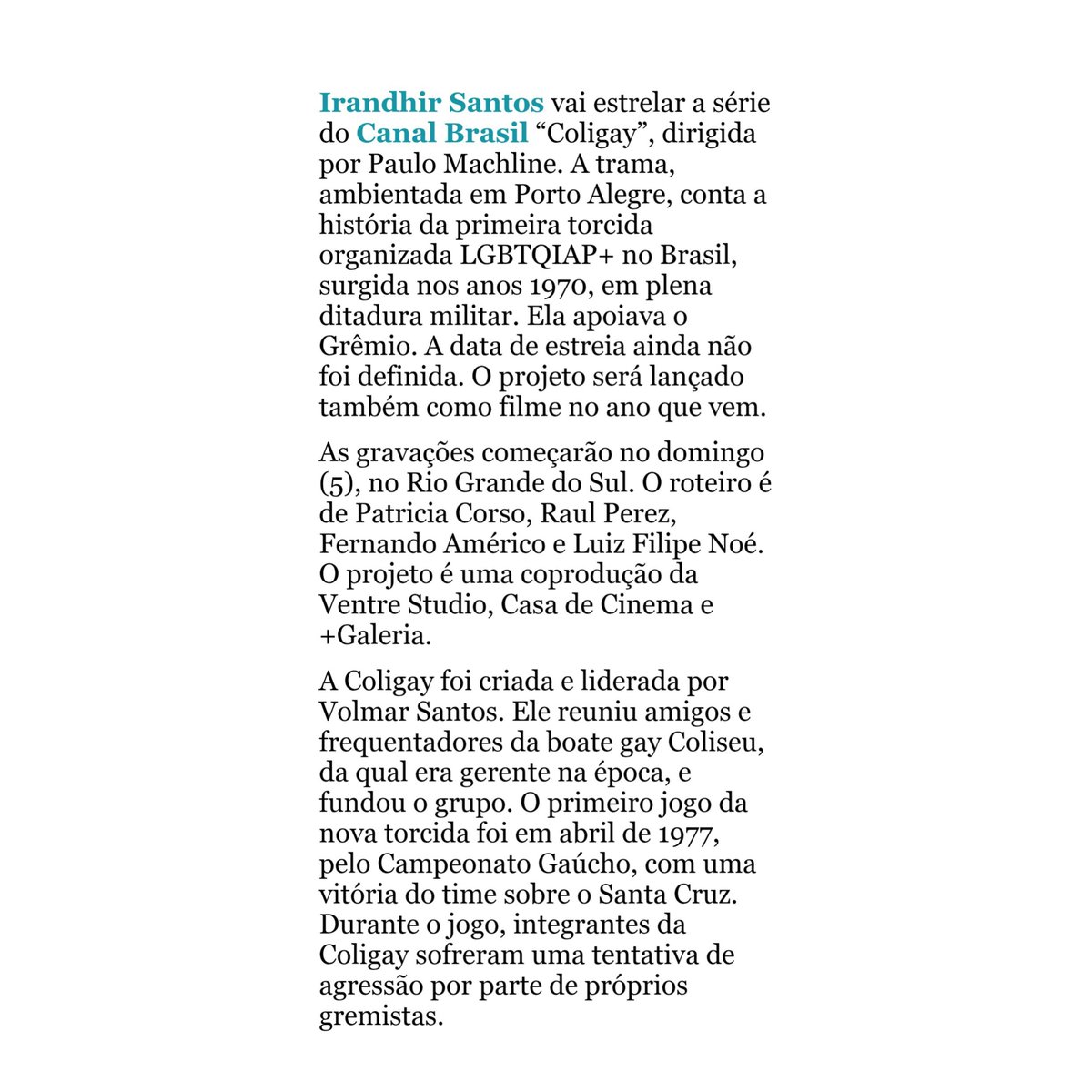 dia_tiago's tweet image. Irandhir Santos vai estrelar a série do Canal Brasil #Coligay dirigida por Paulo Machline.
A trama conta a história da primeira torcida organizada por LGBTQIAP+ no Brasil, surgida nos anos 1970.
📰 Coluna Play
oglobo.globo.com/play/series/no…
