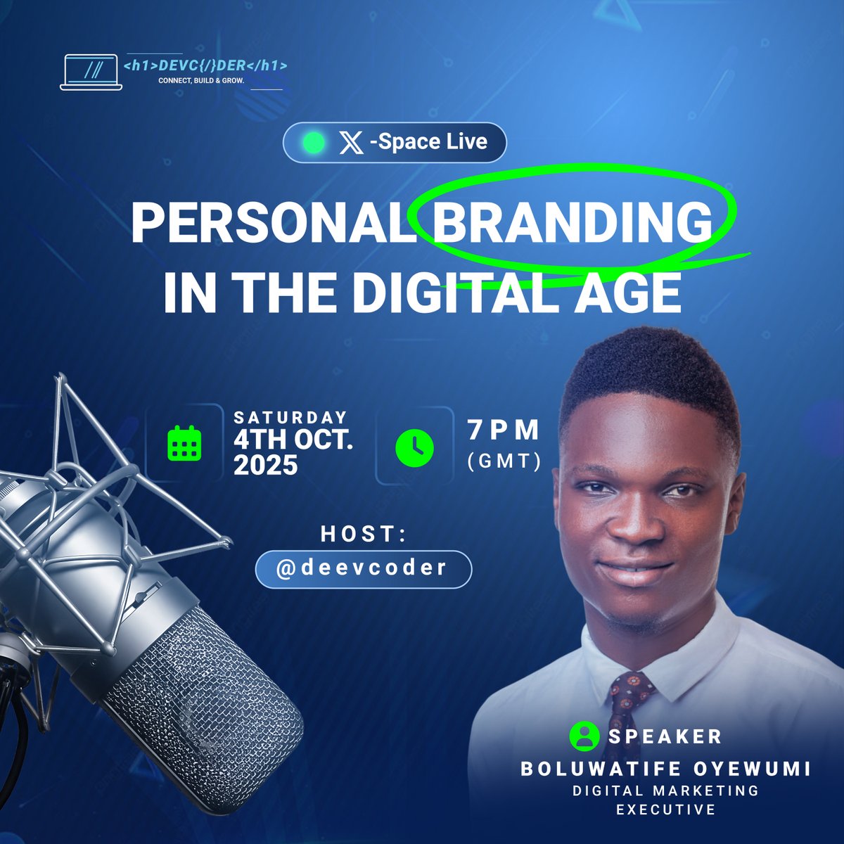 deevcoder's tweet image. Today @ 7PM WAT
DevCoder Weekly Space 🎙️
Theme: Personal Branding in the Digital Age
With Boluwatife Oyewummi, Digital Marketing Exec
Learn actionable tips to grow your presence on LinkedIn, Twitter & more
🔗 x.com/i/spaces/1zqKV…
#DevCoder #TechCommunity #PersonalBranding