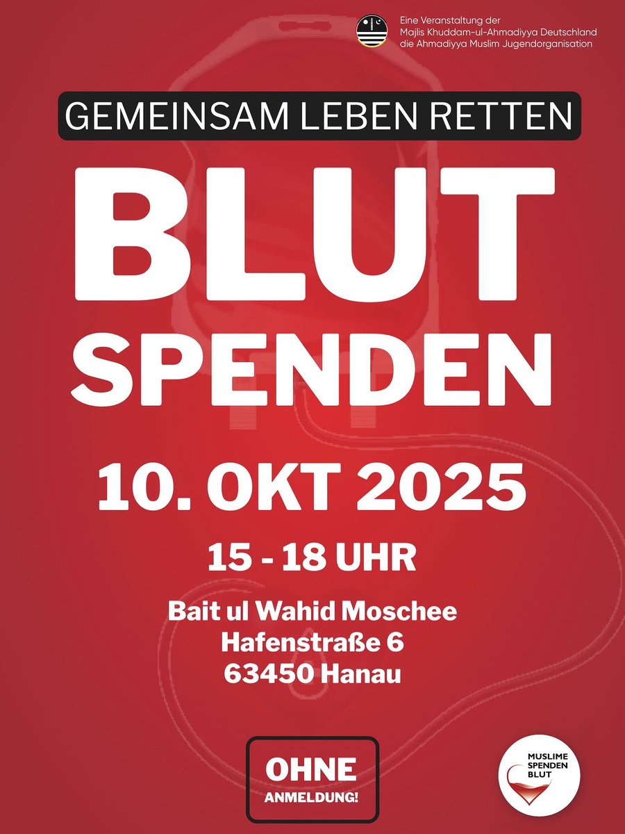 🩸 Ein kleiner Einsatz, der Leben retten kann: Blutspenden bedeutet Hoffnung schenken.

ℹ️ Am 10. Oktober von 15–18 Uhr öffnet die Bait ul Wahid Moschee in Hanau ihre Türen für eine Blutspendeaktion.

🙌 Eine Anmeldung ist nicht erforderlich – komm einfach vorbei und mach mit.