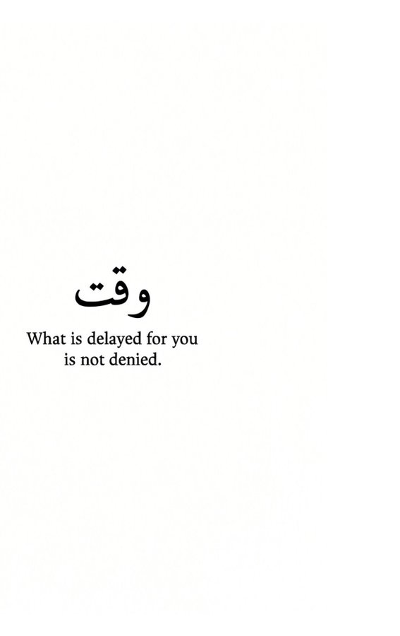 MuslimsMatters's tweet photo. What is delayed for you is not denied. https://t.co/x2LHRbN0I4