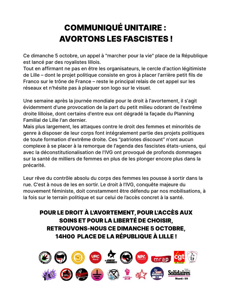 OffensiveEco's tweet image. Avortons les fascistes !

🔥Pour le droit à l’avortement, pour l’accès aux soins et pour la liberté de choisir, retrouvons-nous ce dimanche 5 octobre à 14h, place de la République à Lille ! 🔥

Notre communiqué unitaire :

Ce dimanche 5 octobre, un appel à &quot;marcher pour la vie&quot;…